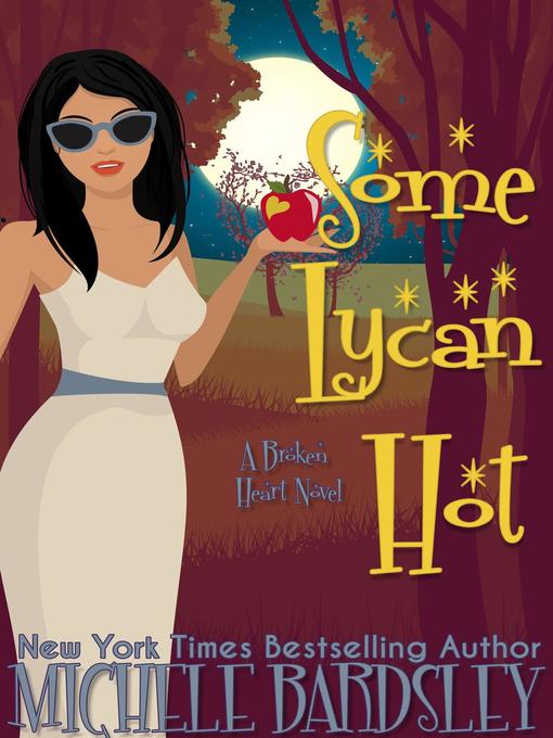 Title details for Some Lycan Hot by Michele Bardsley - Available